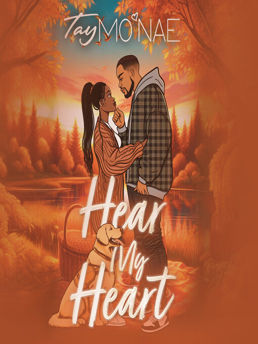 Title details for Hear My Heart by Tay Mo'Nae - Available